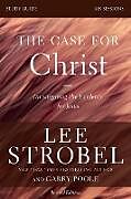 Kartonierter Einband The Case for Christ Study Guide Revised Edition von Lee Strobel, Garry Poole