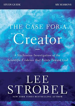 eBook (epub) Case for a Creator Study Guide Revised Edition de Lee Strobel