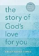 Fester Einband The Story of God's Love for You von Sally Lloyd-Jones