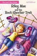 E-Book (epub) Riley Mae and the Rock Shocker Trek von Jill Osborne