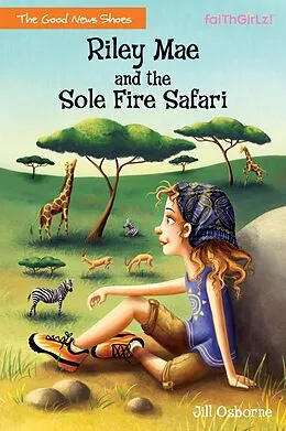 E-Book (epub) Riley Mae and the Sole Fire Safari von Jill Osborne