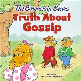 Broschiert Truth about Gossip von Jane; Berenstain, Mike Berenstain