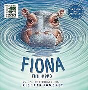 Couverture cartonnée Fiona the Hippo de Richard Cowdrey