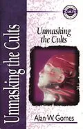 E-Book (epub) Unmasking the Cults von Alan W. Gomes