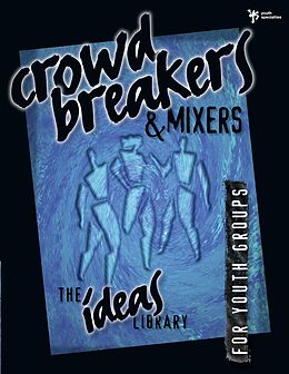 eBook (epub) Crowd Breakers and Mixers de Youth Specialties