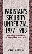 Fester Einband Pakistan's Security Under Zia von Palgrave Macmillan Ltd