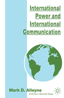 Couverture cartonnée International Power and International Communication de Mark D. Alleyne
