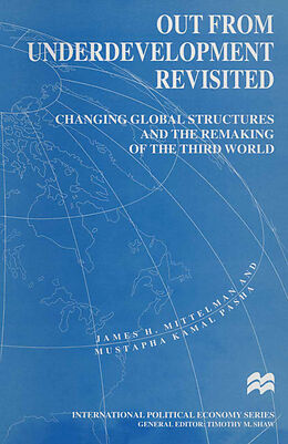 Kartonierter Einband Out from Underdevelopment Revisited von Mustapha Kamal Pasha, James H. Mittelman