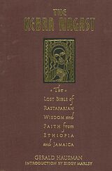 Livre Relié The Kebra Nagast: The Lost Bible of Rastafarian Wisdom and Faith from Ethiopia and Jamaica de Gerald Hausman