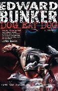 Couverture cartonnée Dog Eat Dog de Edward Bunker