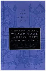 Fester Einband Constructions of Widowhood and Virginity in the Middle Ages von 