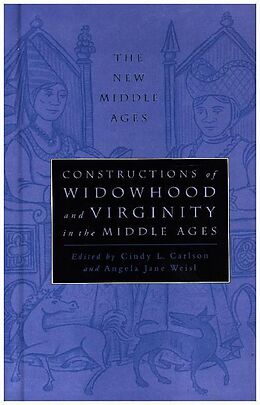 Livre Relié Constructions of Widowhood and Virginity in the Middle Ages de 