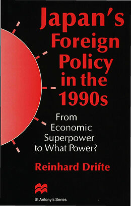 Couverture cartonnée Japan's Foreign Policy in the 1990s de R. Drifte