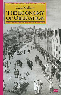 Livre Relié The Economy of Obligation de C. Muldrew