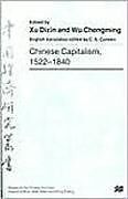 Fester Einband Chinese Capitalism, 1522-1840 von Xu Dixin
