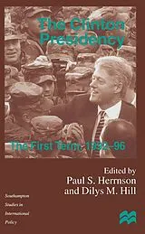 Fester Einband The Clinton Presidency von