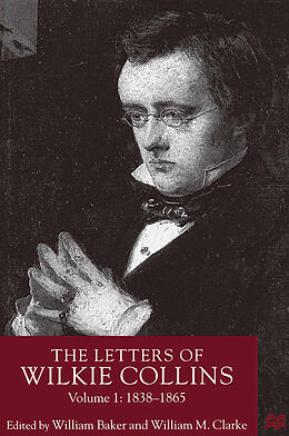 Livre Relié The Letters of Wilkie Collins, Volume 1 de Wilkie Collins