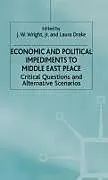 Fester Einband Economic and Political Impediments To Middle East Peace von Wright