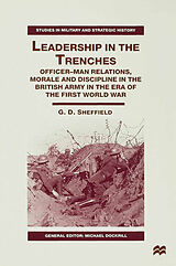 Livre Relié Leadership in the Trenches de G. Sheffield