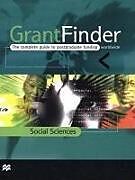 Fester Einband Grantfinder: the Complete Guide To Postgraduate Funding - Social Sciences von Palgrave Macmillan Ltd
