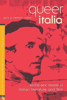 Couverture cartonnée Queer Italia: Same-Sex Desire in Italian Literature and Film de 