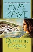 Couverture cartonnée Death in Cyprus de M. M. Kaye