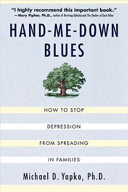 Couverture cartonnée Hand-Me-Down Blues de Michael D. Ph. D. Yapko