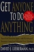 Couverture cartonnée Get Anyone to Do Anything de David J. Lieberman