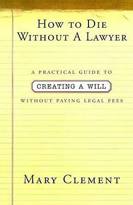 E-Book (epub) How to Die Without a Lawyer von Mary Clement