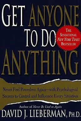 E-Book (epub) Get Anyone to Do Anything von David J. Lieberman