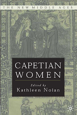 Livre Relié Capetian Women de Kathleen Nolan