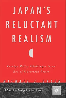 E-Book (pdf) Japan's Reluctant Realism von M. Green