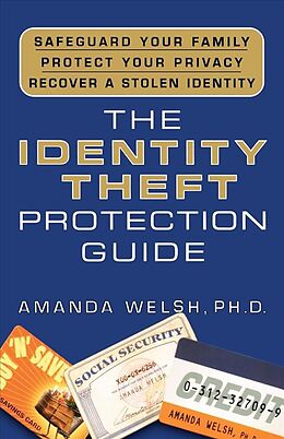 Kartonierter Einband The Identity Theft Protection Guide von Amanda Welsh