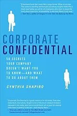 Kartonierter Einband Corporate Confidential von Cynthia Shapiro