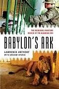 Couverture cartonnée Babylon's Ark de Lawrence Anthony