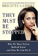 Livre Relié They Must Be Stopped de Brigitte Gabriel