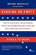 Kartonierter Einband Running on Empty von Peter G. Peterson