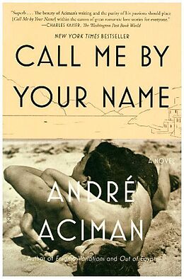 Poche format B Call Me by Your Name de Andre Aciman