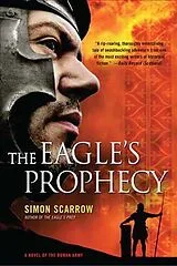 Kartonierter Einband The Eagle's Prophecy von Simon Scarrow