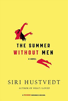 Couverture cartonnée The Summer Without Men de Siri Hustvedt