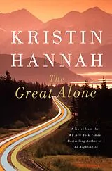 Fester Einband The Great Alone von Kristin Hannah