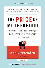 Couverture cartonnée Price of Motherhood de Ann Crittenden