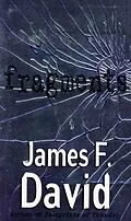 E-Book (epub) Fragments von James F. David