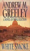 E-Book (epub) White Smoke von Andrew M. Greeley