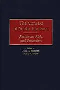 E-Book (pdf) The Context of Youth Violence von Mark W. Fraser, Jack Richman