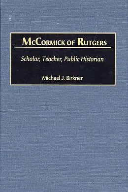 PDF McCormick of Rutgers von Michael J. Birkner