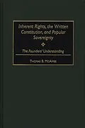 E-Book (pdf) Inherent Rights, the Written Constitution, and Popular Sovereignty von Thomas B. McAffee