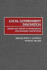 eBook (pdf) Local Government Innovation de Robin A. Johnson, Norman Walzer