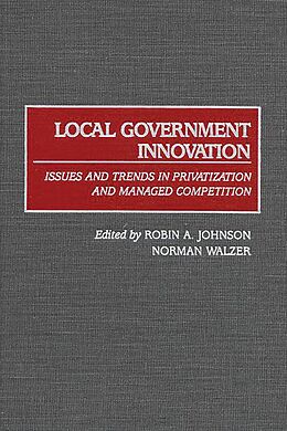 eBook (pdf) Local Government Innovation de Robin A. Johnson, Norman Walzer
