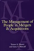 PDF The Management of People in Mergers and Acquisitions von Theresa A. Daniel, Gary Metcalf